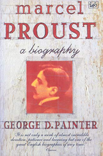 Marcel Proust: A Biography von PIMLICO