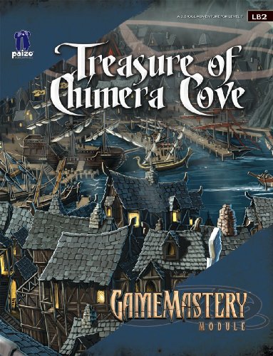 GameMastery Module: Treasure Of Chimera Cove: Pathfinder Module LB2