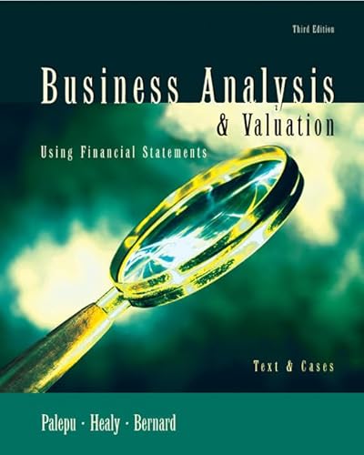 Business Analysis & Valuation: Using Financial Statements: Using Financial Statements, Text Only von South-Western College Publishing