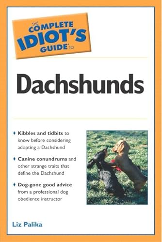 The Complete Idiot's Guide to Dachshunds