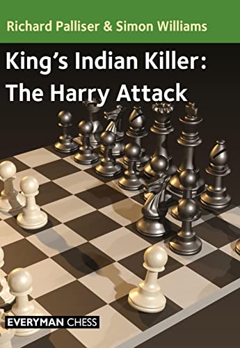 King's Indian Killer: The Harry Attack von Everyman Chess