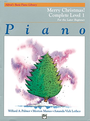 Alfred's Basic Piano Course Merry Christmas!: Complete 1 (1a/1b): Merry Christmas! Complete Level 1, For The Later Beginner (Alfred's Basic Piano Library) von Alfred Music