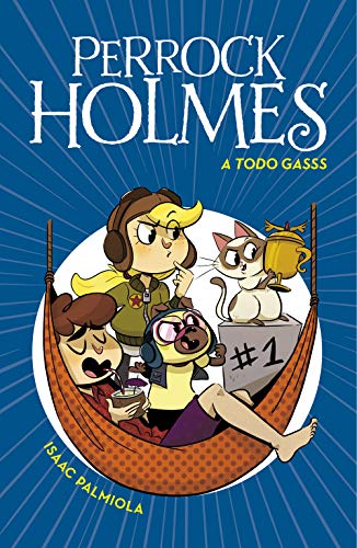 Perrock Holmes 13 - A todo gasss (Jóvenes lectores, Band 13)