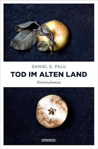 Tod im Alten Land: Kriminalroman (Gabriele Berlotti) von Emons Verlag