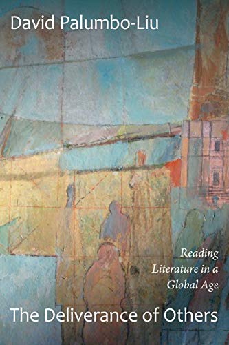 The Deliverance of Others: Reading Literature in a Global Age