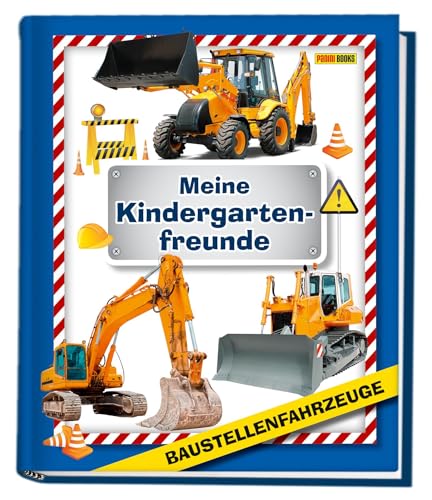 Baustellenfahrzeuge: Meine Kindergartenfreunde: Kindergartenfreundebuch