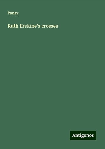 Ruth Erskine's crosses von Antigonos Verlag