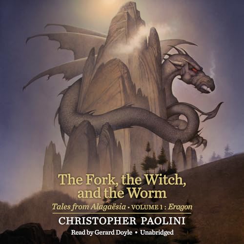The Fork, the Witch, and the Worm: Tales from Alagaësia (Volume 1: Eragon)