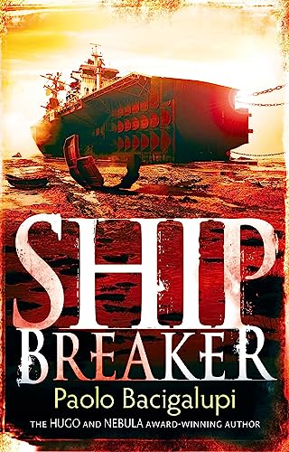 Ship Breaker: Number 1 in series von ATOM
