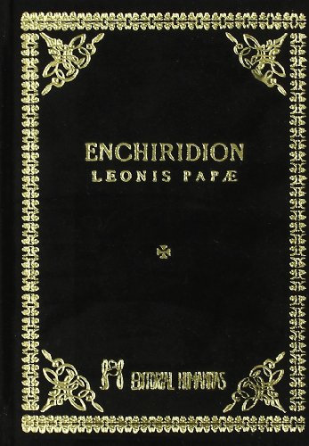 Enchiridion Leonis Papae : oraciones misteriosas enviadas por el Papa León como un vano presente al emperador Carlo Magno von Editorial Humanitas, S.L.