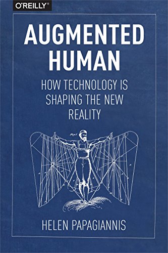 Augmented Human: How Technology Is Shaping the New Reality
