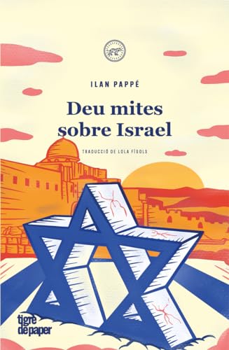Deu mites sobre Israel (ASSAIG) von Tigre de Paper Edicions