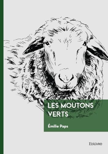 Les moutons verts von Edilivre