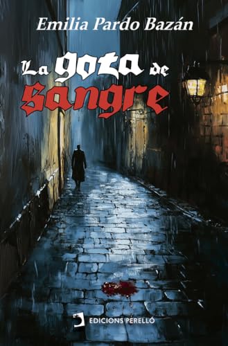 La gota de sangre (Universales, Band 1) von Ed. Perelló