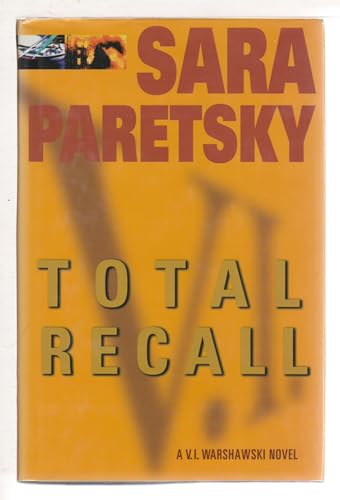 Total Recall: A V.I. Warshawski Novel