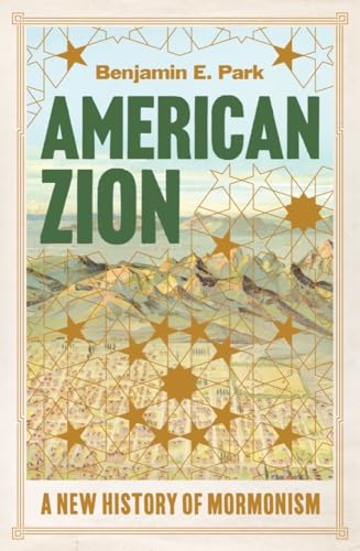 American Zion: A New History of Mormonism von Liveright Publishing Corporation