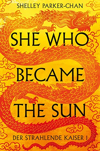 She Who Became the Sun: Der Strahlende Kaiser I von Cross Cult