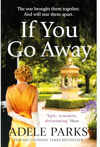 If You Go Away: A sweeping, romantic epic from the bestselling author of BOTH OF YOU von Headline Review
