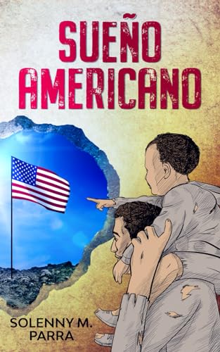 Sueño Americano: Kurzgeschichten in spanischer Sprache (B1-B2): Einwanderer aus Lateinamerika und ihre Suche nach einem besseren Leben in den USA ... zum Lernen der spanischen Sprache) von Schinken Verlag