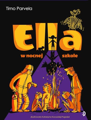 Ella: Ella Tom 5 (5) (Ella w nocnej szkole, Band 5)