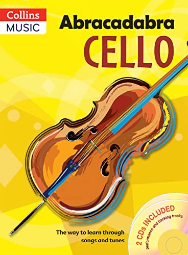 Abracadabra Cello (Pupil's book + 2 CDs): The way to learn through songs and tunes (Abracadabra Strings) von Collins Music
