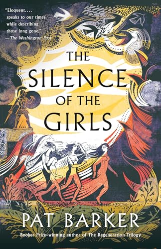 The Silence of the Girls: From the Booker prize-winning author of Regeneration von Penguin