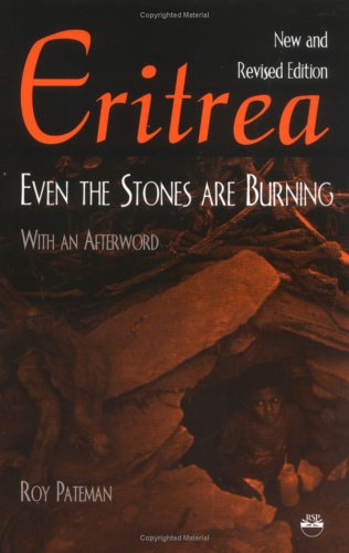 Eritrea: Even the Stones Are Burning