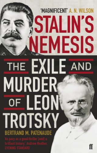 Stalin's Nemesis: The Exile and Murder of Leon Trotsky von Faber & Faber