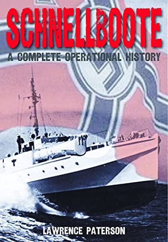 Schnellboote: A Complete Operational History von Seaforth Publishing
