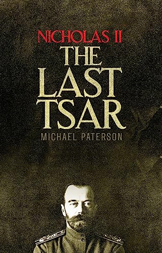 Nicholas II, The Last Tsar von Robinson