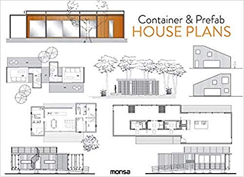 Container & Prefab House Plans von Monsa Publications