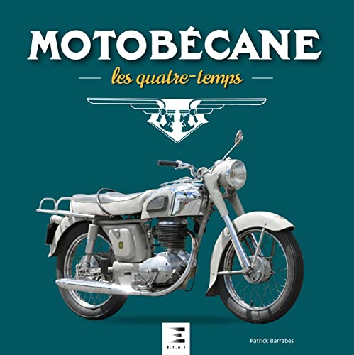 Motobécane, Les Quatre-Temps: Les quatre-temps 1927-1984