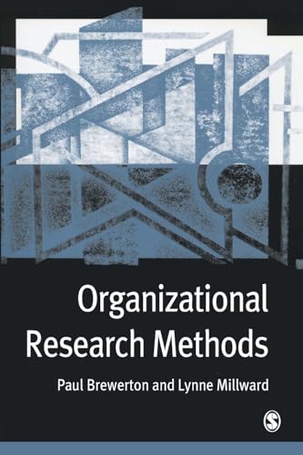Organizational Research Methods: A Guide for Students and Researchers von Sage Publications
