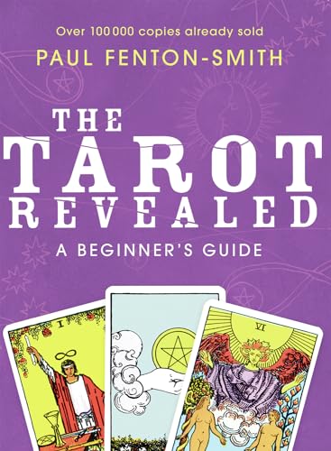 The Tarot Revealed: A Beginner's Guide von Allen & Unwin Australia