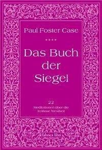 Paul Foster Case: Das Buch der Siegel, Meditationen über die 22 hebräischen Buchstaben von Pomaska-Brand, Druck