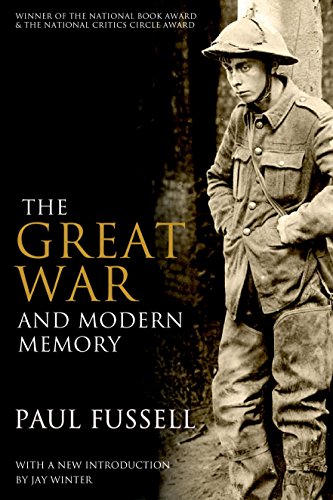 The Great War and Modern Memory von Oxford University Press, USA