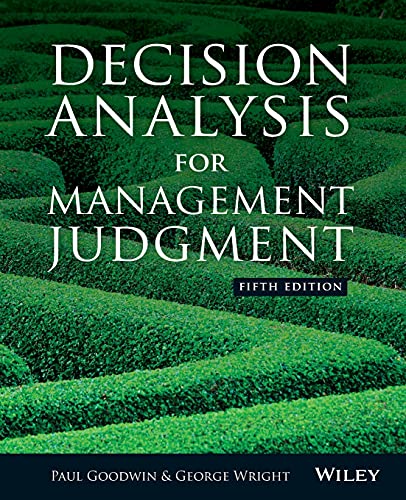 Decision Analysis for Management Judgment, Fifth Edition von Wiley