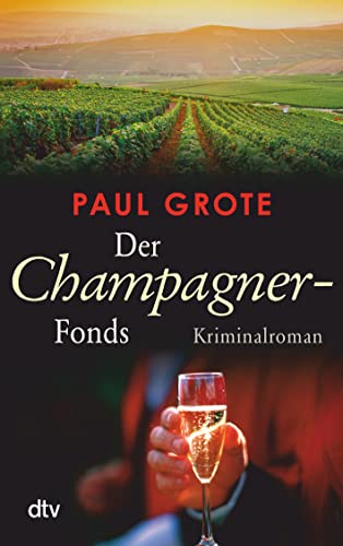 Der Champagner-Fonds von dtv Verlagsgesellschaft