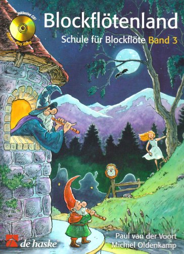 Blockflötenland, Schule für Blockflöte, m. Audio-CD: Schule für Einzel- und Gruppenunterricht. CD: Demo + Play Along