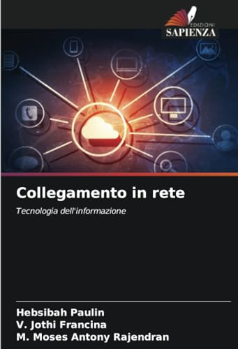 Collegamento in rete: Tecnologia dell'informazione von Edizioni Sapienza