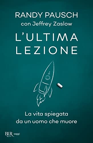 L'ultima lezione (BUR Saggi) von BUR Biblioteca Univerzale Rizzoli