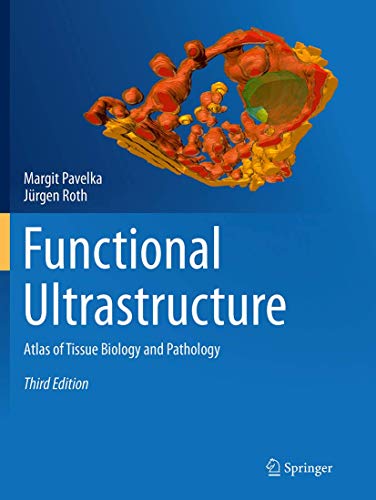 Functional Ultrastructure: Atlas of Tissue Biology and Pathology von Springer
