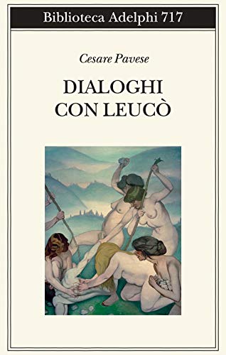 Dialoghi con Leucò (Biblioteca Adelphi) von BIBLIOTECA ADELPHI