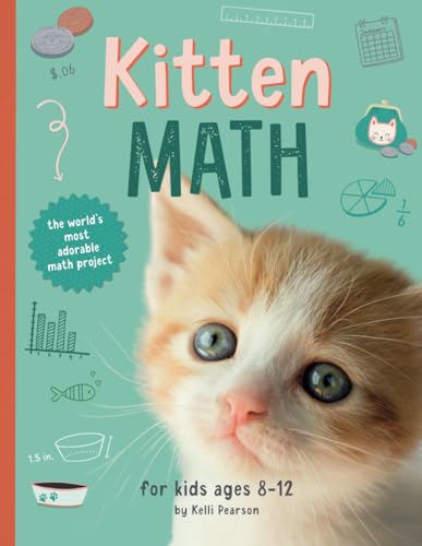 Kitten Math: The World's Most Adorable Math Project von Independently published