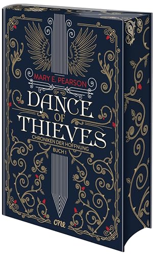 Dance of Thieves: Band 1 der fesselnden Romantasy-Dilogie jetzt als hochwertige Collector's Edition (mit exklusivem Motivfarbschnitt in der Erstauflage). Buch 1 (Die Chroniken der Hoffnung) von ONE