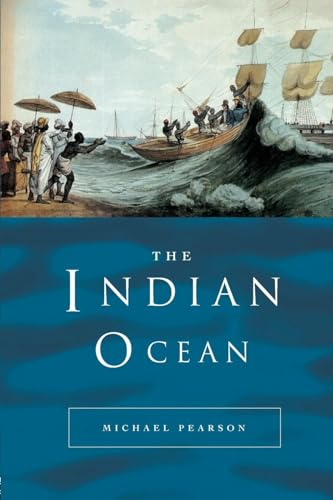 The Indian Ocean (Seas in History)