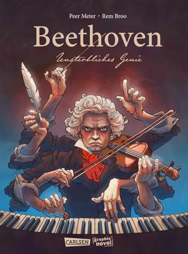 Beethoven: Unsterbliches Genie von Carlsen Verlag GmbH
