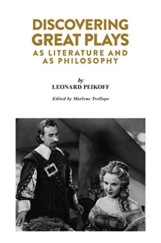 Discovering Great Plays: As Literature and as Philosophy von Ayn Rand Institute