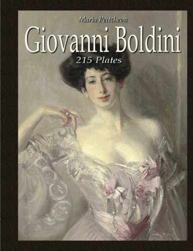 Giovanni Boldini: 215 Plates (Colour Plates)