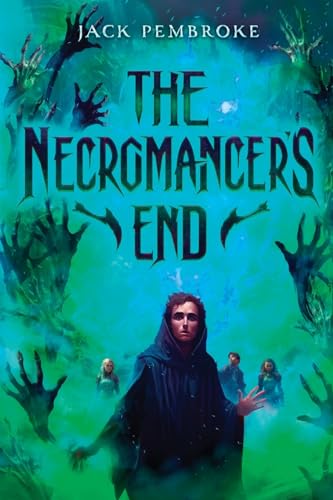 The Necromancer's End: An Epic Fantasy Adventure (The Necromancer's End, 1) von Podium Publishing